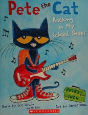 Front cover of Pete the Cat Rocking in My School Shoes by Eric Litwin
