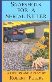 Cover of Snapshots for a serial killer by Robert Peters