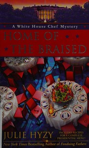 Front cover of Home of the braised by Julie A. Hyzy