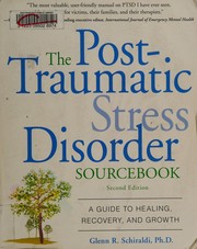 Cover of The post-traumatic stress disorder sourcebook by Schiraldi, Glenn R.