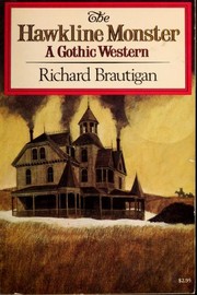 Cover of The Hawkline Monster by Richard Brautigan