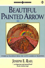 Cover of Beautiful Painted Arrow by Joseph Rael