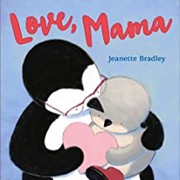 Cover of Love, Mama by Jeanette Bradley