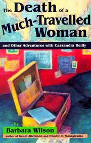 Front cover of The death of a much-travelled woman by Barbara Wilson