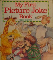 Front cover of My first picture joke book by Shoo Rayner