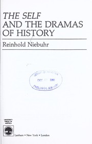 Cover of The self and the dramas of history by Reinhold Niebuhr