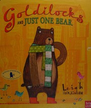 Front cover of Goldilocks and just one bear by Leigh Hodgkinson