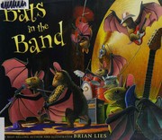 Front cover of Bats in the band by Brian Lies
