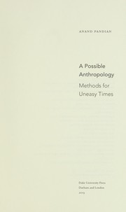Front cover of A possible anthropology by Anand Pandian