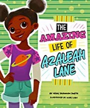 Cover of The amazing life of Azaleah Lane by Nikki Shannon Smith