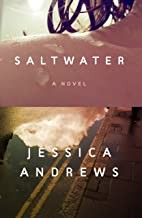 Front cover of Saltwater by Jessica Andrews