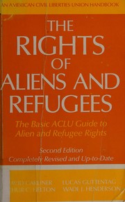 Front cover of The Rights of aliens and refugees by David Carliner
