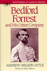 Front cover of Bedford Forrest and his critter company by Andrew Nelson Lytle