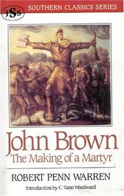 Front cover of John Brown the Making of a Martyr by Robert Penn Warren