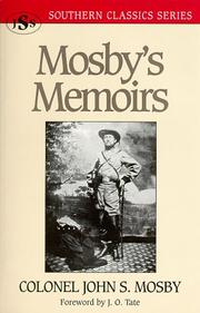 Front cover of The memoirs of Colonel John S. Mosby by John Singleton Mosby
