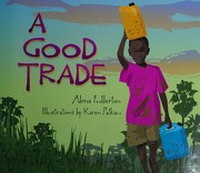 Cover of A good trade by Alma Fullerton