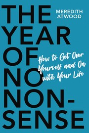 Front cover of The Year of No Nonsense by Meredith Atwood