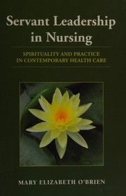Front cover of Servant leadership in nursing by Mary Elizabeth O'Brien