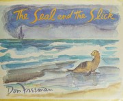 Cover of The seal and the slick by Don Freeman