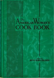 Front cover of The American Woman's Cookbook by Ruth Berolzheimer