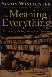 Front cover of The meaning of everything by Simon Winchester