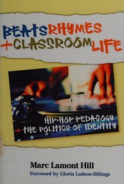 Front cover of Beats, rhymes, and classroom life by Marc Lamont Hill