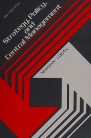 Front cover of Strategy, policy, and central management by William Herman Newman