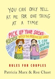 Cover of You Can Only Yell at Me for One Thing at a Time by Patricia Marx
