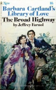 Cover of The broad highway by Jeffery Farnol
