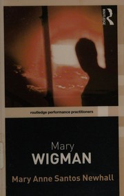 Front cover of Mary Wigman by Mary An Newhall