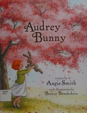 Cover of Audrey Bunny by Angie Smith