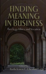 Front cover of Finding meaning in business by Bartholomew C. Okonkwo