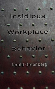 Cover of Insidious workplace behavior by Jerald Greenberg