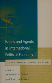 Cover of Issues and agents in international political economy by Benjamin J. Cohen