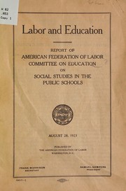 Front cover of Labor and education by American Federation of Labor. Committee on Education.