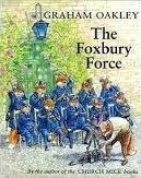 Cover of The Foxbury Force by Graham Oakley