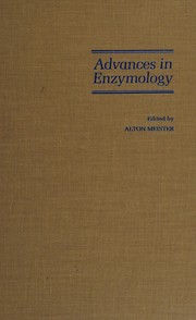 Cover of Advances in Enzymology and Related Areas of Molecular Biology by Alton Meister