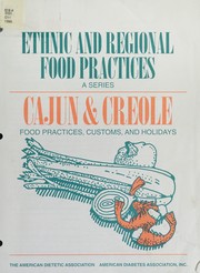 Front cover of Cajun & Creole food practices, customs, and holidays by Colette Guidry Leistner