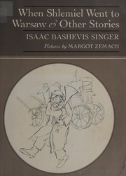 Front cover of When Shlemiel went to Warsaw & other stories by Isaac Bashevis Singer