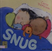 Cover of Snug! by Thompson, Carol