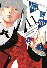 Cover of Kakegurui - Compulsive Gambler -, Vol. 11 (Kakegurui by Homura Kawamoto