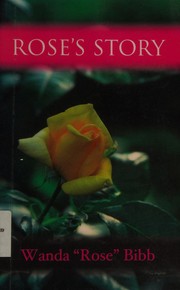 Cover of Rose's story by Wanda Bibb