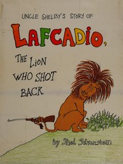 Front cover of Uncle Shelby's story of Lafcadio by Shel Silverstein