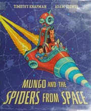 Front cover of Mungo and the spiders from space by Timothy Knapman