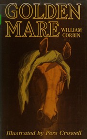 Cover of Golden mare by William Corbin McGraw