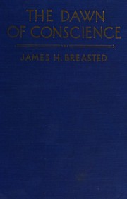 Front cover of The dawn of conscience by James Henry Breasted