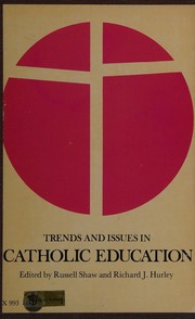 Front cover of Trends and issues in Catholic education by Russell B. Shaw