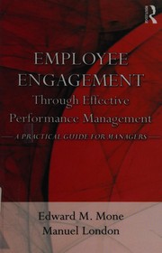 Front cover of Employee engagement through effective performance management by Edward M. Mone