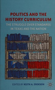 Front cover of Politics and the history curriculum by Keith A. Erekson