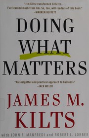 Cover of Doing what matters by James M. Kilts